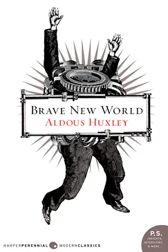 Brave New World Brave New World - Aldous Huxley