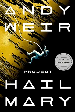 Book Project Hail Mary: A Novel Project Hail Mary - Andy Weir