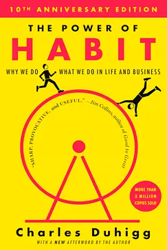 Book The Power of Habit: Why We Do What We Do in Life and Business The Power of Habit - Charles Duhigg