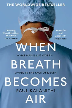 Book When Breath Becomes Air When Breath Becomes Air - Paul Kalanithi