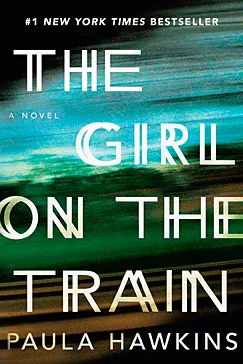 The Girl on the Train The Girl on the Train - Paula Hawkins