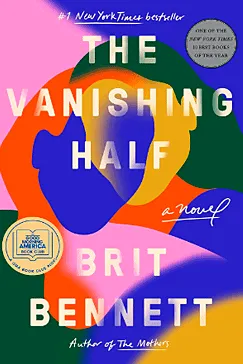 The Vanishing Half: A GMA Book Club Pick (A Novel) The Vanishing Half - Brit Bennett