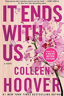 It Ends with Us: A Novel It Ends with Us - Colleen Hoover