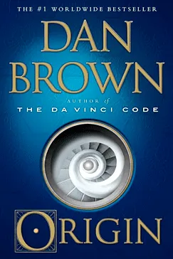 Origin: A Novel (Robert Langdon Book #5) Origin - Dan Brown