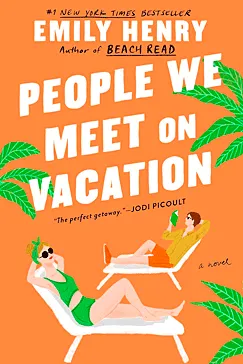 People We Meet on Vacation People We Meet on Vacation - Emily Henry